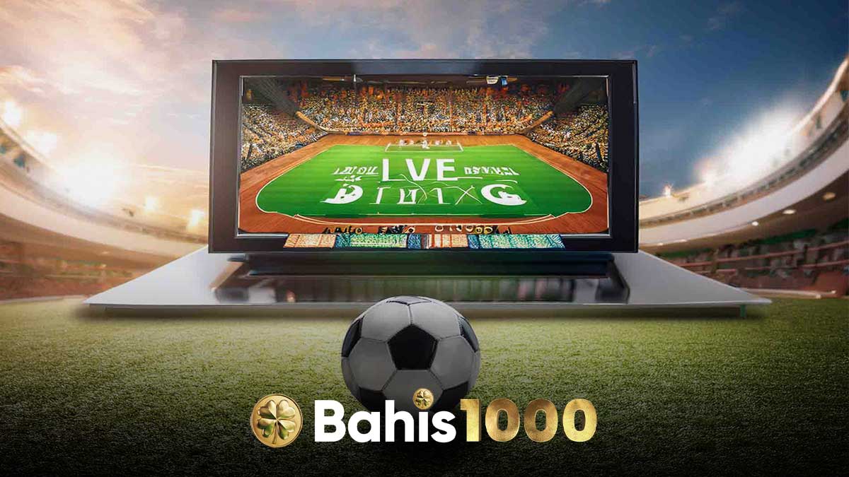 Bahis1000 canlı TV
